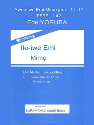 cover image of IGBAGBỌ Ile-iwe Ẹmi Mimọ Yoruba Edition